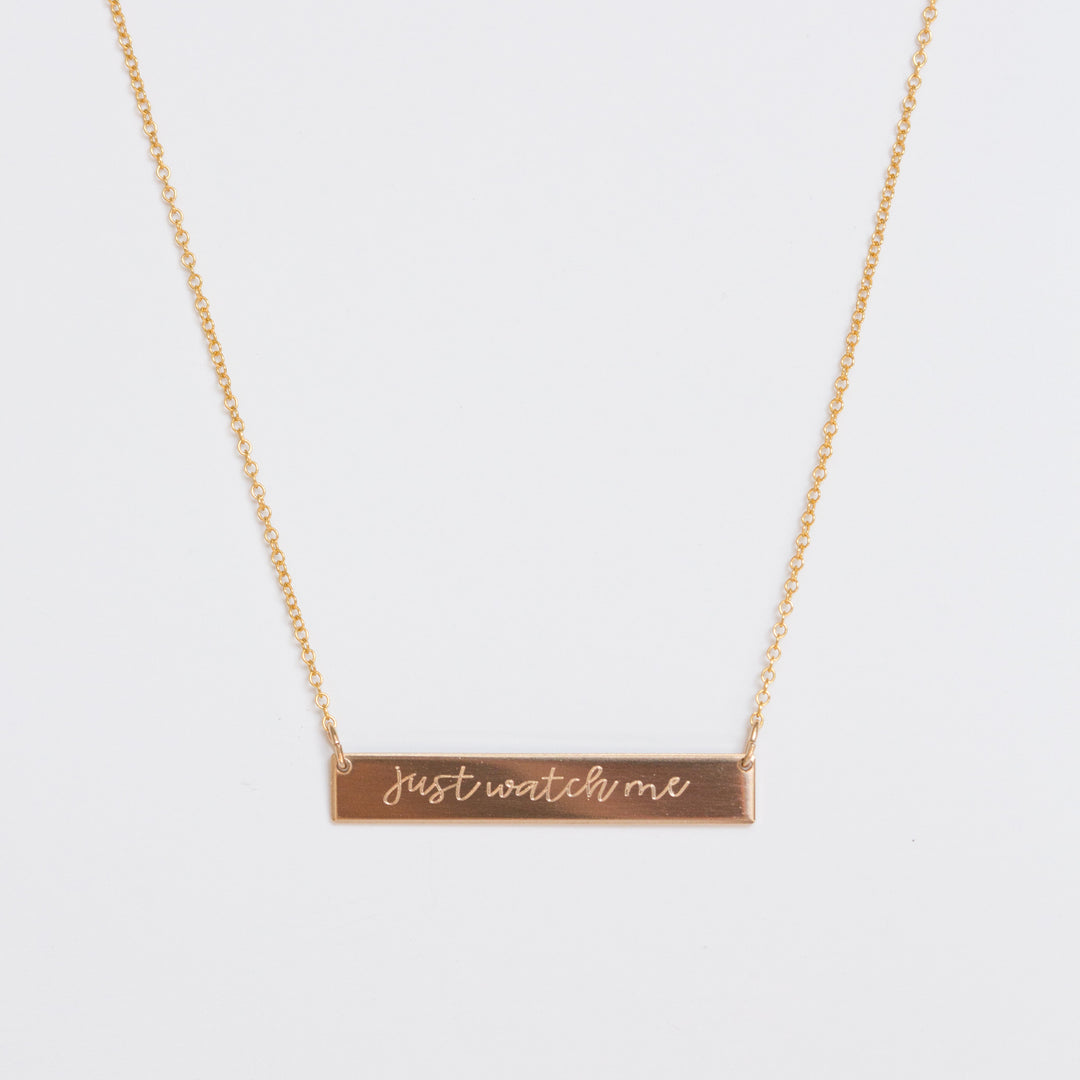 Just Watch Me Bar Necklace