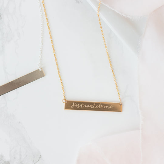 Just Watch Me Bar Necklace