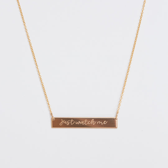 Just Watch Me Bar Necklace
